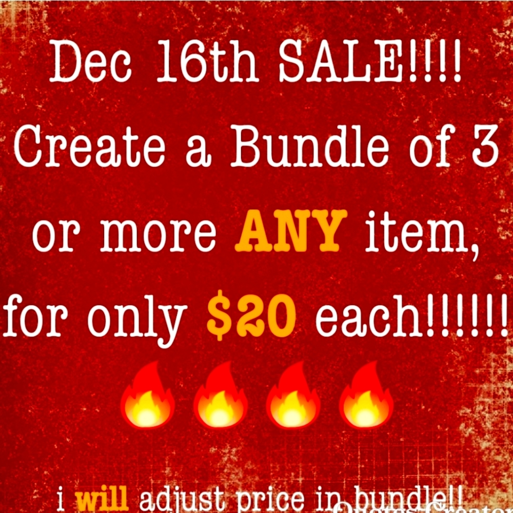 $20 on ANY bundle of 3 or More!!!!